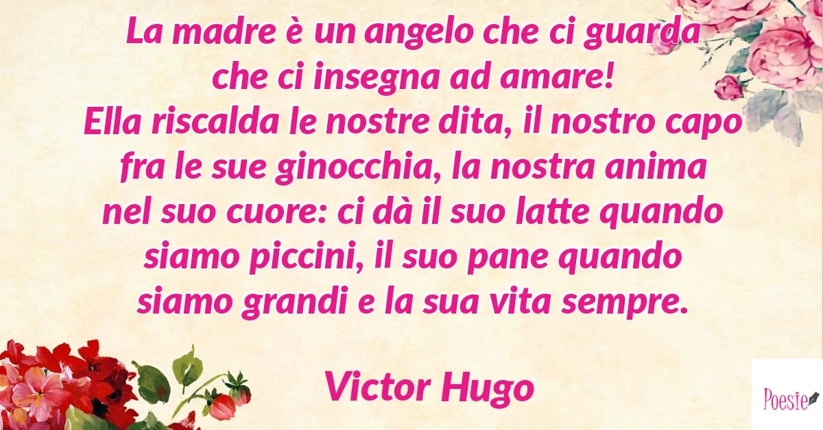 Poesie Di Natale Per La Mamma.Poesia Di Victor Hugo La Madre Poesie Festa Della Mamma Poesie Reportonline It