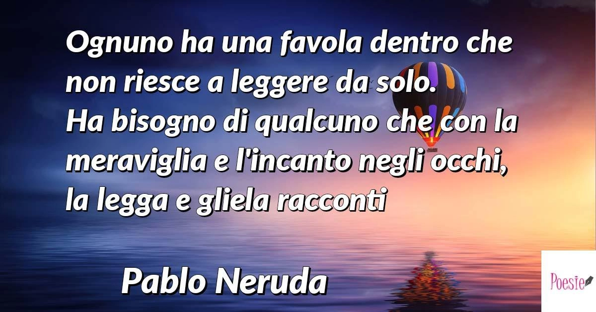 Poesie Di Natale Neruda.Poesie Di Pablo Neruda Poesie Reportonline It